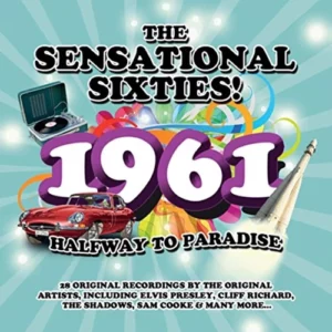 The Sensational Sixties! 1961 Various Artists 2016 CD Top-quality