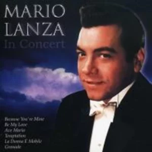 In Concert Mario Lanza 2004 CD Top-quality Free UK shipping