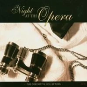 A Night at The Opera - Nessun Dorma, Carmen, La Boheme Various Artists 2006 CD