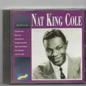 A Classic Collection Of His Finest Songs Nat King Cole 1995 CD Top-quality