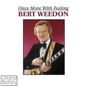 Once More With Feeling Bert Weedon 2012 CD Top-quality Free UK shipping