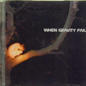 When Gravity Fails When Gravity Fails 2005 New CD Top-quality Free UK shipping