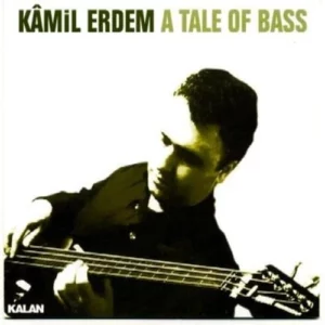 A Tale of Bass Erdem Kamil 2001 CD Top-quality Free UK shipping