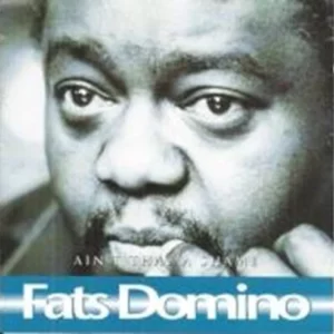 Ain't That A Shame Fats Domino 2002 CD Top-quality Free UK shipping