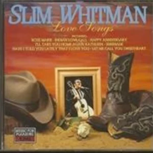 Slim Whitman Love Songs Slim Whitman CD Top-quality Free UK shipping