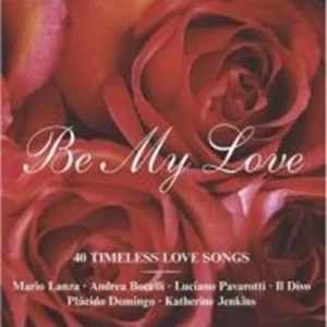 Be My Love Various Artists 2005 CD Top-quality Free UK shipping