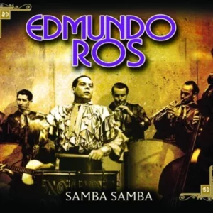 Samba Samba Edmundo Ros 2009 CD Top-quality Free UK shipping