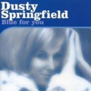 Blue For You Dusty Springfield 1993 CD Top-quality Free UK shipping