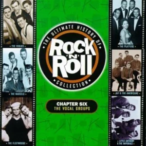 Chapter 6-Vocal Groups Ultimate Rock 'n Roll Collecti 1997 CD Top-quality