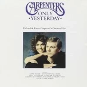 Only Yesterday - Richard and Karen Greatest Hits The Carpenters 2014 CD