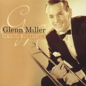 Sunrise Serenade Glenn Miller 2001 CD Top-quality Free UK shipping