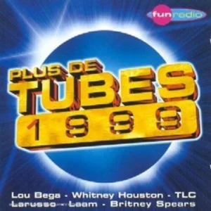 Plus De Tubes 1999 various 1999 CD Top-quality Free UK shipping