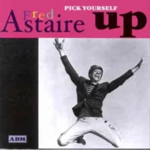 Pick Yourself Up Fred Astaire 1999 CD Top-quality Free UK shipping