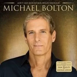 Ain't No Mountain High Enough Michael Bolton 2014 CD Top-quality