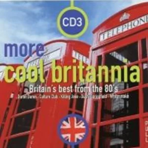 More Cool Britannia-Britians Best From The 80's (CD3) Variuos 2000 CD