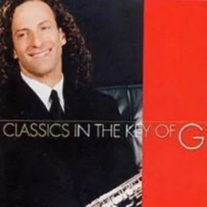 Classics In The Key Of G Kenny G 1999 CD Top-quality Free UK shipping