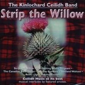 Strip the Willow Kinlochard Ceilidh Ba 2000 CD Top-quality Free UK shipping