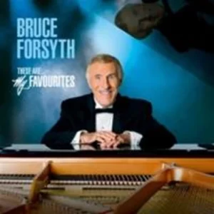 Bruce Forsyth : These Are My Favourites Bruce Forsyth 2011 CD Top-quality