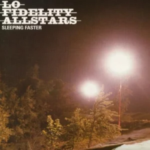 Sleeping Faster Lo Fidelity Allstars 2002 CD Top-quality Free UK shipping