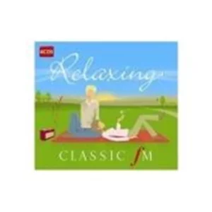 Relaxing Classic FM various 2005 CD Top-quality Free UK shipping