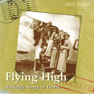 Nostalgic Song of Travel Flying High 2003 CD Top-quality Free UK shipping