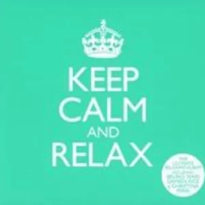 Keep Calm and Relax Various Artists 2012 CD Top-quality Free UK shipping