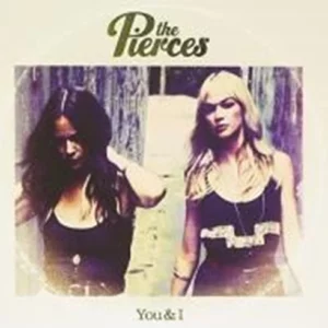 You & I The Pierces 2011 CD Top-quality Free UK shipping