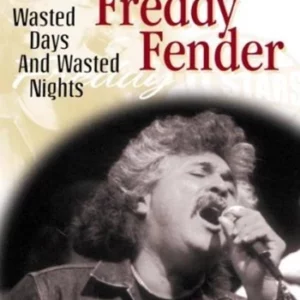 Freddy Fender-Wasted Days 2006 DVD Top-quality Free UK shipping