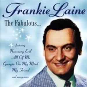 Frankie Laine - Fabulous Frankie Laine 2005 CD Top-quality Free UK shipping