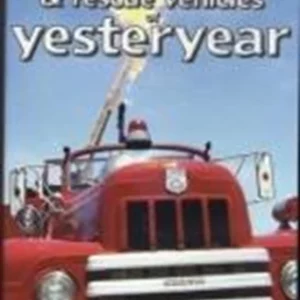 Fire Engines & Rescue Vehicles Of Yesteryear 1999 New DVD Top-quality