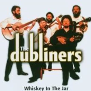 Whiskey in the Jar Dubliners 2003 CD Top-quality Free UK shipping