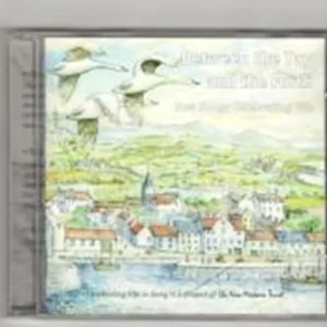 Between the Tay and the Forth: New Songs Celebrating Fife NLA CD Top-quality