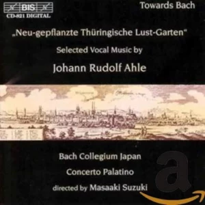 Johann Rudolf Ahle : Selected Vocal Music Johann Rudolf Ahle 1997 CD Top-quality