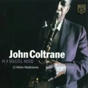 In a Soulful Mood John Coltrane 1999 CD Top-quality Free UK shipping