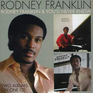 Rodney Franklin / You'll Never Know Rodney Franklin 2011 CD Top-quality