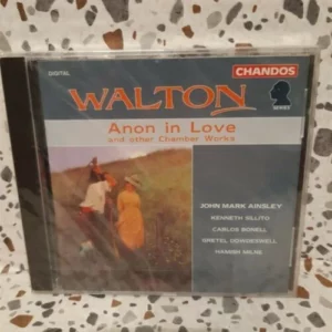 Walton: Anon in Love and other Chamber Works John Mark Ainsley 1994 CD