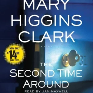 The Second Time Around: A Novel Clark, Mary Higgins 2003 CD Top-quality