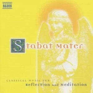 Stabat Mater - Classical Music for Reflection & Meditation Various Artists 1999