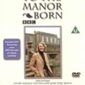 To the Manor Born - Featuring the First Ever Episode Peter Bowles 2003 DVD