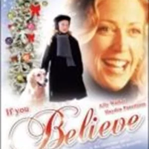 If You Believe Ally Walker 2007 DVD Top-quality Free UK shipping