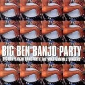 Big Ben Banjo Party W - Big Ben Banjo Party Big Ben Banjo Band 1997 CD