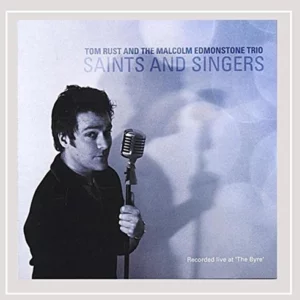 Saints & Singers Tom Rust 2005 CD Top-quality Free UK shipping