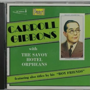 Carroll Gibbons With the Savoy Hotel Orpheans Carroll Gibbons CD Top-quality