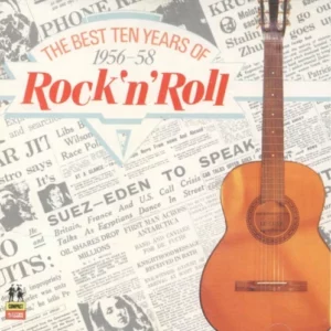 Various Artists - Rock n Roll 1956-1958 The Best Ten Years Of Rock`n`Roll - 1989