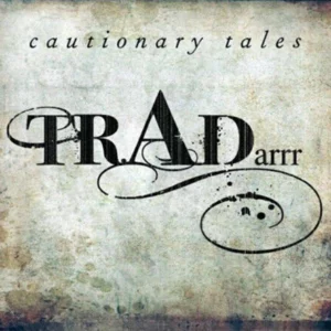 Cautionary Tales TradArrr CD Top-quality Free UK shipping