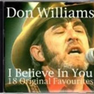 I Believe in You Don Williams 1998 CD Top-quality Free UK shipping