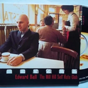 Mill Hill Self Hate Club EDWARD BALL 1996 CD Top-quality Free UK shipping