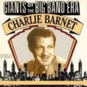 Giants of Big Bands Charlie Barnet 1990 CD Top-quality Free UK shipping