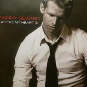 Where My Heart Is Danny Seward 2005 CD Top-quality Free UK shipping