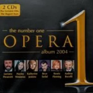 The Number One Opera Album 2004 Various artists 2004 CD Top-quality